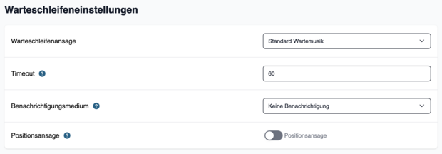 screenshot Warteschleifeneinstellungen