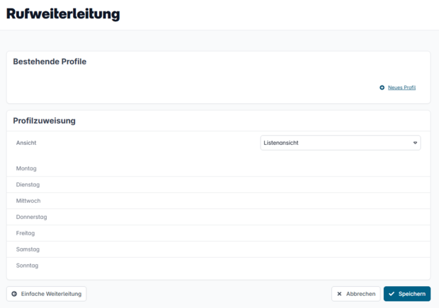 Erstellen Sie &uuml;ber "Neues Profil" eine neue Rufweiterleitung oder Weisen einem bestehenden Profil eine Zeit zu.